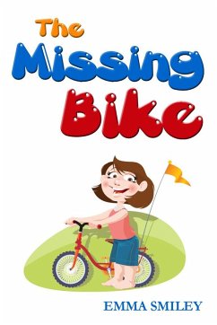 The Missing Bike (eBook, ePUB) - Smiley, Emma Jr.