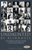 Undaunted By Blindness, 2nd Edition (eBook, ePUB)