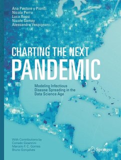 Charting the Next Pandemic (eBook, PDF) - Pastore y Piontti, Ana; Perra, Nicola; Rossi, Luca; Samay, Nicole; Vespignani, Alessandro