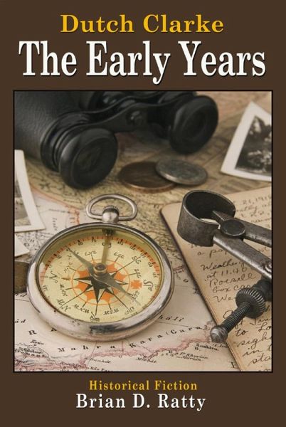 Dutch Clarke - The Early Years (eBook, ePUB)