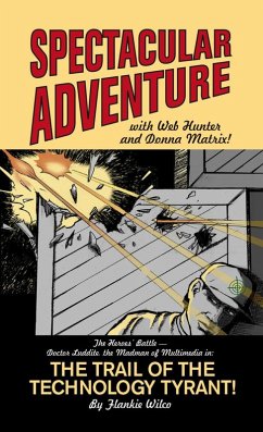 The Trail of the Technology Tyrant! (eBook, ePUB) Cover The Trail of the Technology Tyrant! (eBook, ePUB)