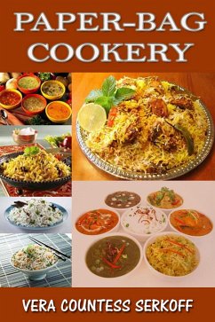 Paper-Bag Cookery (eBook, ePUB) - Serkoff, Vera Countess
