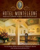 Hotel Monteleone: More Than a Landmark, The Heart of New Orleans Since 1886 (eBook, ePUB)