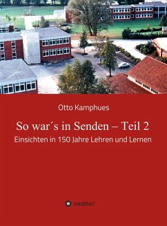 So war's in Senden - Teil 2 (eBook, ePUB) - Kamphues, Otto