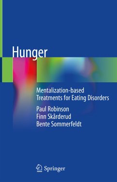Hunger (eBook, PDF) - Robinson, Paul; Skårderud, Finn; Sommerfeldt, Bente