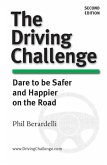 The Driving Challenge: Dare to Be Safer and Happier on the Road (eBook, ePUB)