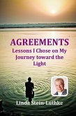 AGREEMENTS: Lessons I Chose on My Journey toward the Light (eBook, ePUB)
