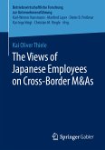 The Views of Japanese Employees on Cross-Border M&As (eBook, PDF)