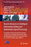 Recent Advances in Intelligent Information Hiding and Multimedia Signal Processing (eBook, PDF)