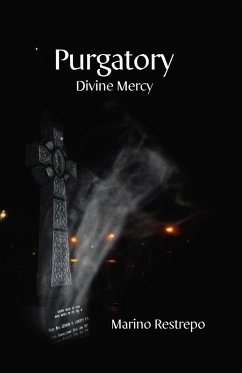 Purgatory: Divine Mercy (eBook, ePUB) - Restrepo, Marino