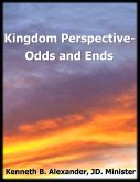 Kingdom Perspective: Odds and Ends (eBook, ePUB) Kingdom Perspective: Odds and Ends (eBook, ePUB)