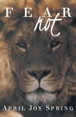 Fear Not (eBook, ePUB)