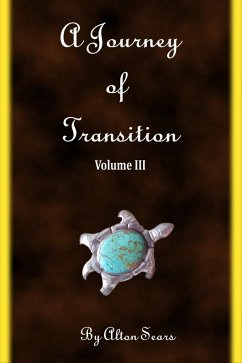Journey of Transition Volume 3 (eBook, ePUB) - Sears, Alton