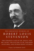 The Greatest Stories of Robert Louis Stevenson (eBook, ePUB)