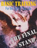 Basic Training for the Fight of Your Life, The Final Stand (eBook, ePUB)