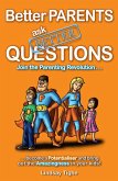 Better Parents Ask Better Questions (eBook, ePUB)