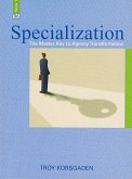 Specialization: The Master Key to Agency Transformation (eBook, ePUB)