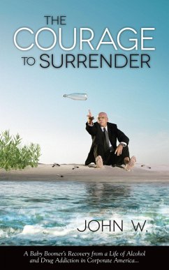 The Courage to Surrender (eBook, ePUB) - W., John