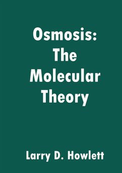 Osmosis: The Molecular Theory (eBook, ePUB) - Howlett, Larry