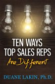 Ten Ways Top Sales Reps Are Different (eBook, ePUB)