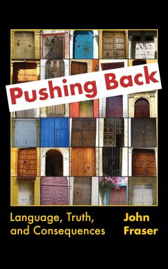 Cover Pushing Back: Language, Truth, and Consequences (eBook, ePUB)