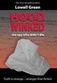 Hoodwinked - the spy who didn't die (eBook, ePUB)