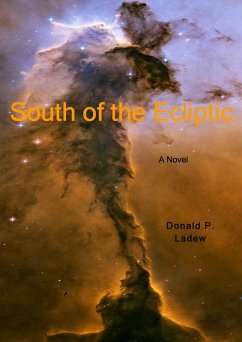 South of the Ecliptic (eBook, ePUB) - Ladew, Donald Ph. D.