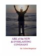 Ark of the New and Everlasting Covenant... - Bild 1