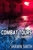 Combat Tours Unlimited (eBook, ePUB) Combat Tours Unlimited (eBook, ePUB)
