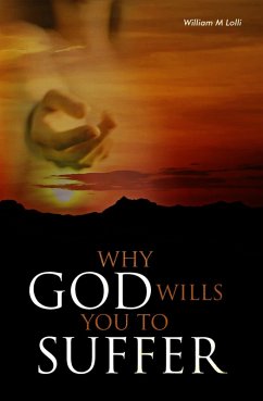 Cover Why God Wills You to Suffer (eBook, ePUB)