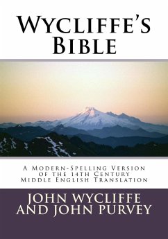 Wycliffe's Bible (eBook, ePUB) - Wycliffe, John; Purvey, John
