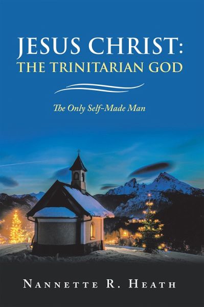 Jesus Christ: the Trinitarian God (eBook, ePUB) Jesus Christ: the Trinitarian God (eBook, ePUB)