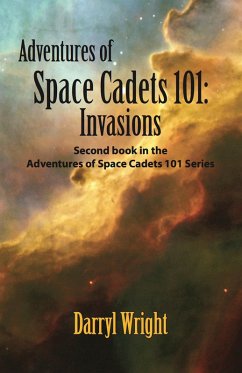 Cover Adventures of Space Cadets 101: Invasions (eBook, ePUB)