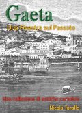 Gaeta - Una Finestra Sul Passato (eBook, ePUB)