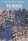 The Essential William Morris Collection (eBook, ePUB)