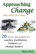 Approaching Change One Story At a Time:... - Bild 1
