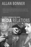 The Bonner Business Series â¿¿ Media Relations (eBook, ePUB)