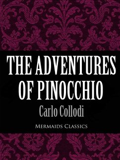 The Adventures of Pinocchio (Mermaids Classics) (eBook, ePUB) - Collodi, Carlo