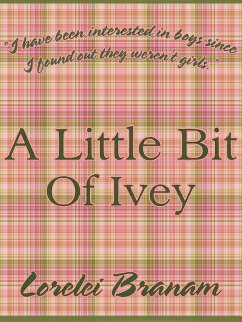 A Little Bit of Ivey (eBook, ePUB) - Branam, Lorelei JD