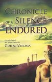 Chronicle of a Silence Endured (eBook, ePUB) Chronicle of a Silence Endured (eBook, ePUB)
