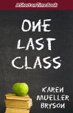 One Last Class (eBook, ePUB)