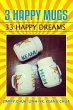 3 HAPPY MUGS (eBook, ePUB) - Bild 1