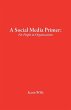 A Social Media Primer (eBook, ePUB) - Bild 1