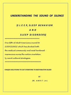 Understanding the Language of Silence - Sleep, Sleep Behavior and Sleep Disorders (eBook, ePUB) - Lal, Amrit