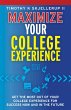 Maximize Your College Experience : Get... - Bild 1