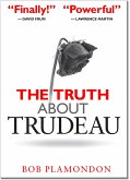 The Truth About Trudeau (eBook, ePUB)