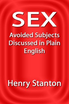Cover Sex: Avoided Subjects Discussed in Plain English (eBook, ePUB)