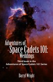 Adventures of Space Cadets 101: Weddings (eBook, ePUB)