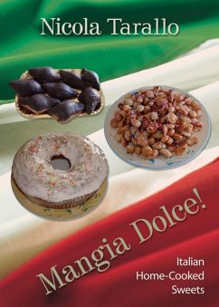 Mangia Dolce! (eBook, ePUB) - Tarallo, Nicola Ph. D