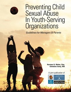 Preventing Child Sexual Abuse In Youth-Serving Organizations (eBook, ePUB) - Bates, Norman D.; Army, Christine MA
